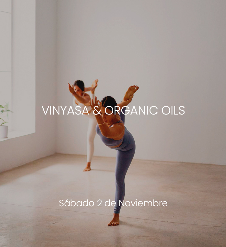 Vinyasa con Marta & Organic oils